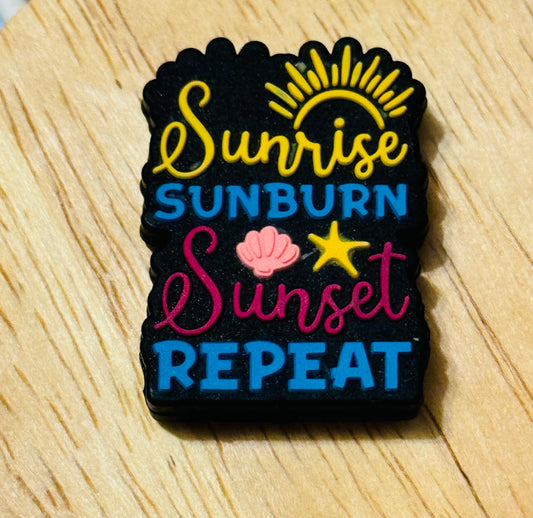 Sunrise Sunburn Sunset Repeat