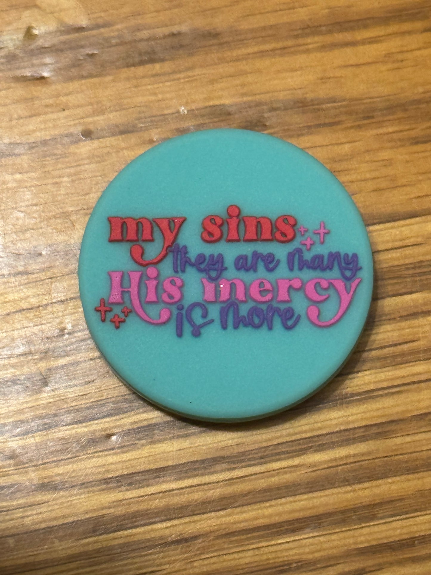 My sins his mercy