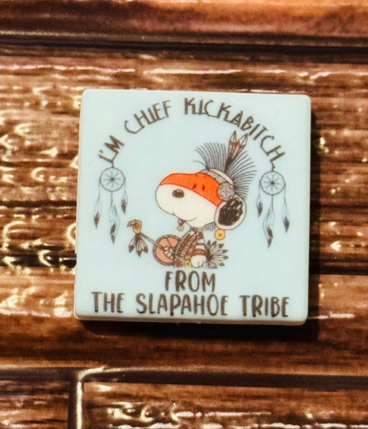 I’m Chief Kickabitch funny Silicone focal bead-1 custom