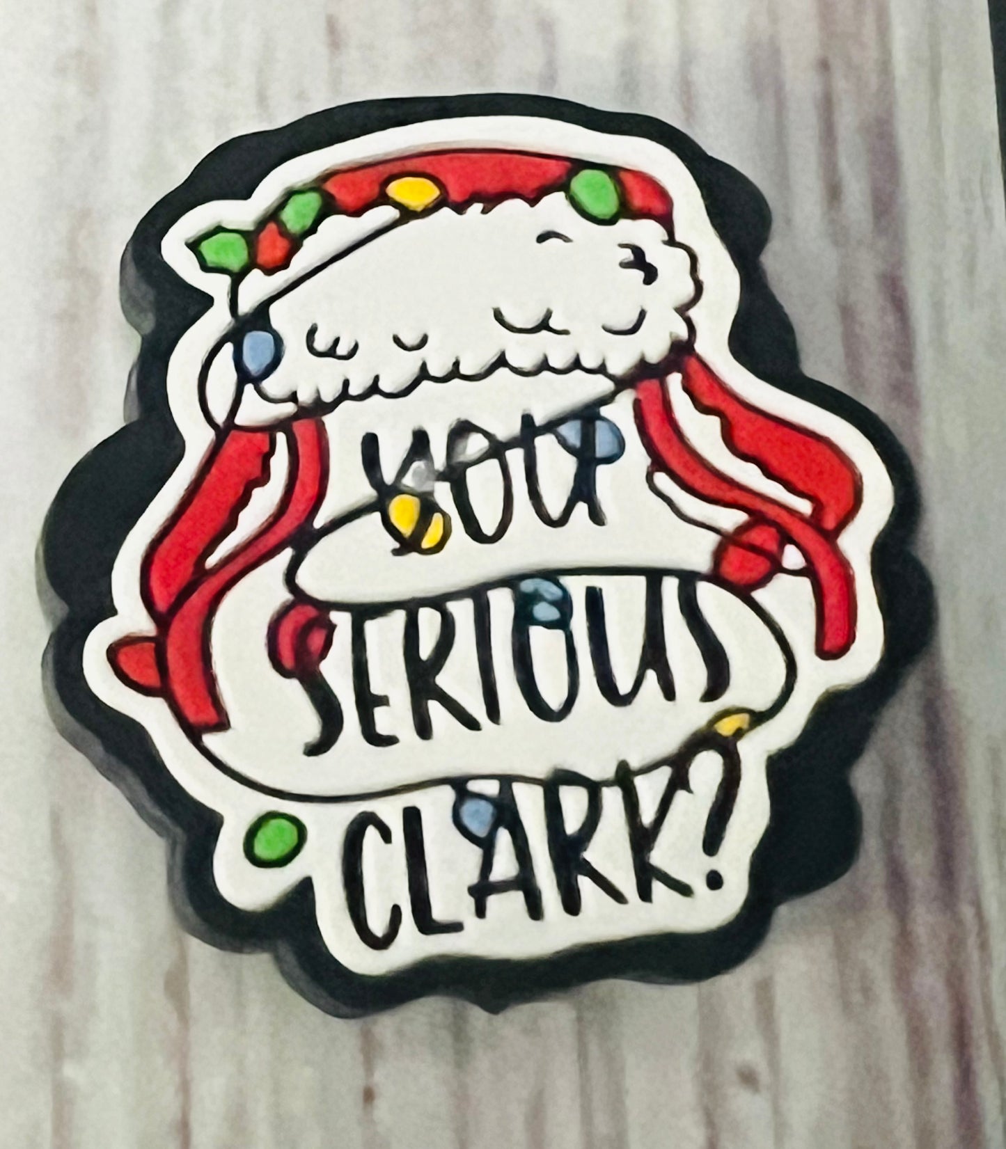 You Serious Clark Christmas Silicone Focal